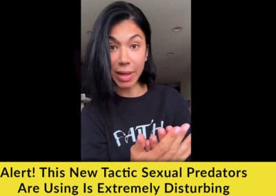 Alert! This New Tactic Sexual Predators Are Using Is Extremely Disturbing